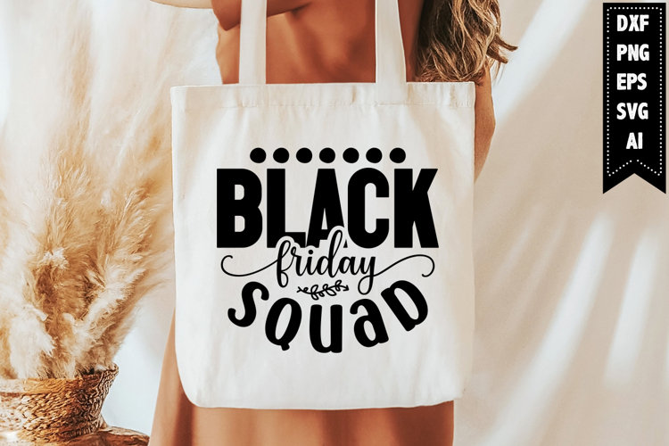 Black Friday Squad Svg, Black Friday Svg Designs