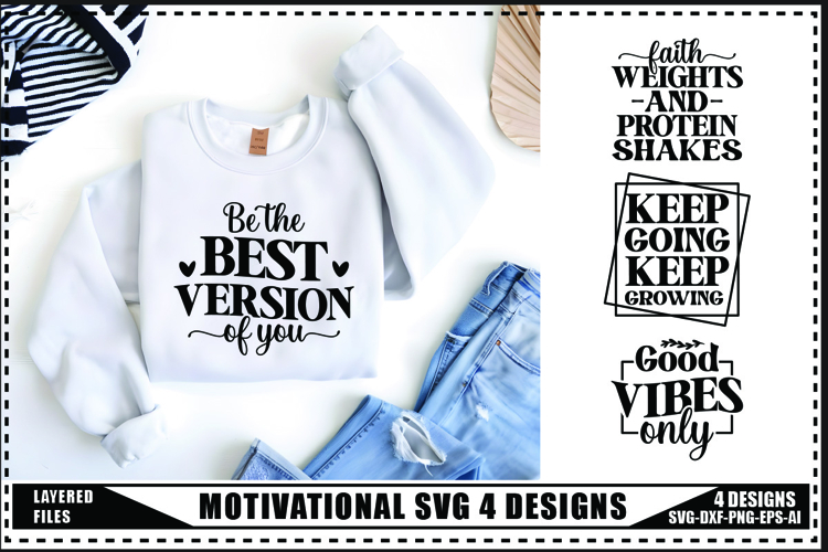 Motivation Svg 4 Designs, Self Love Motivation Svg