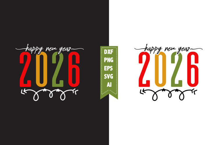 Happy New Year 2026 Svg, New Year Svg Designs