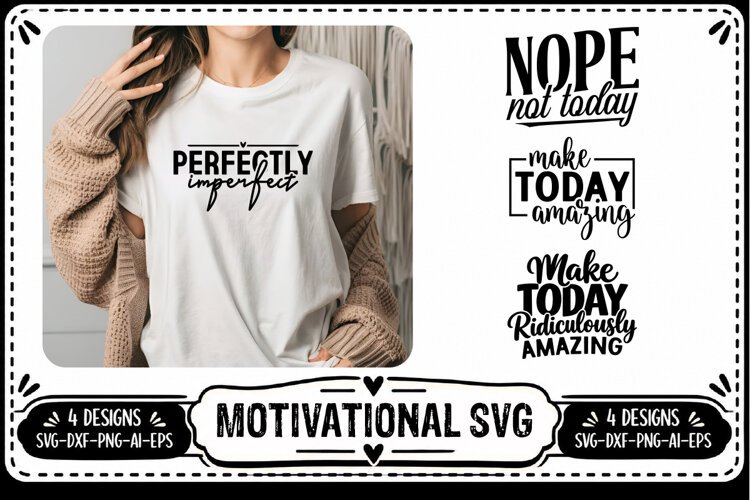 Motivation Quotes Svg 4 Designs example image 1