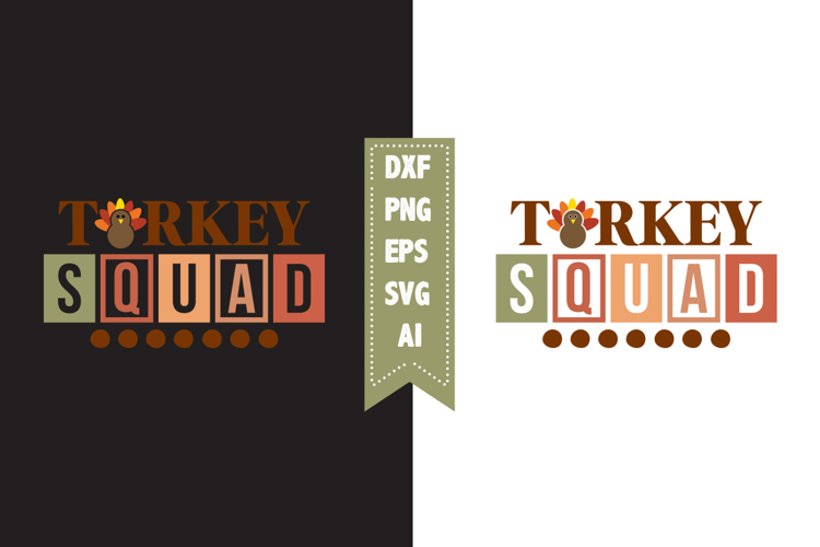 Turkey Squad Svg, Fall Svg, Autumn Svg Designs