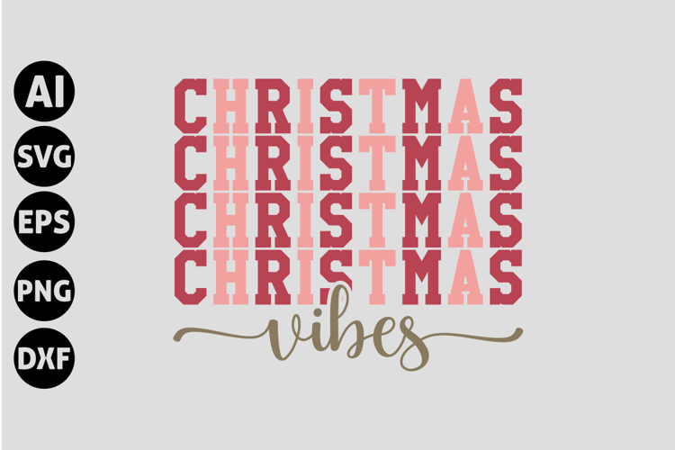 Christmas Vibes Svg, Funny Christmas Svg