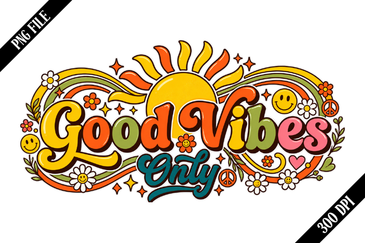 Good Vibes Only PNG Designs