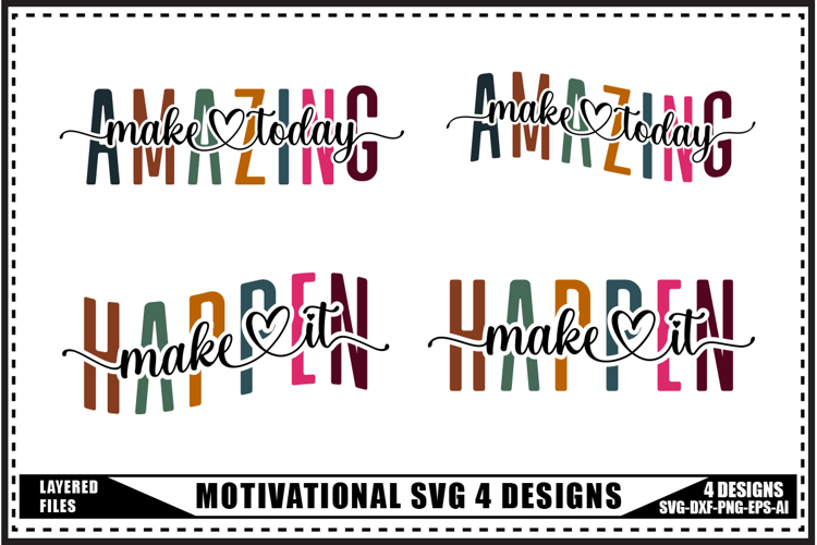 Motivation Svg 4 Designs, Trendy Saying Svg