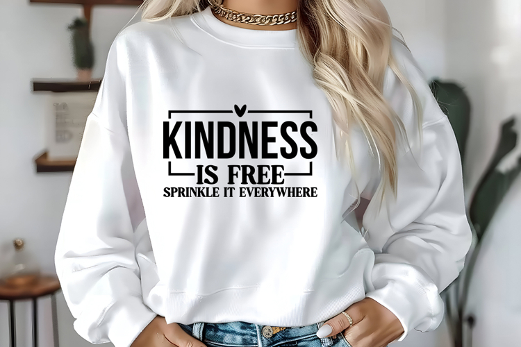 Kindness is Free Sprinkle It Everywhere Svg, Motivation Svg