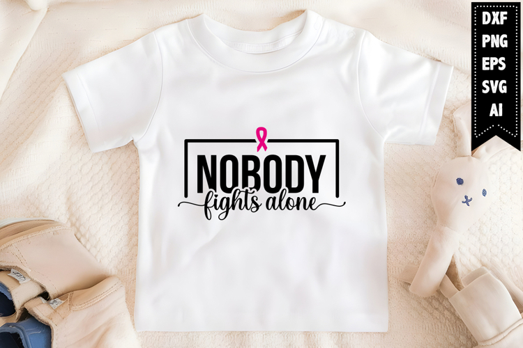 Nobody Fights Alone Svg Designs