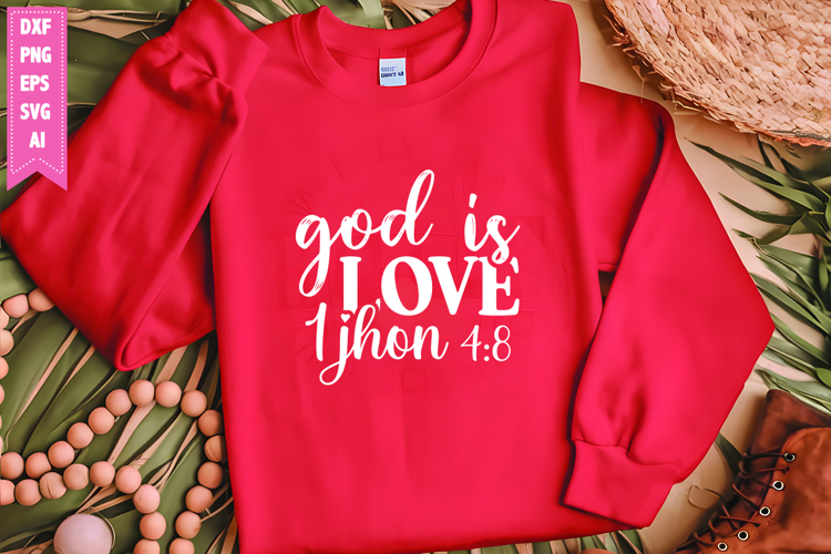 God is Love Svg, Motivation Svg Designs