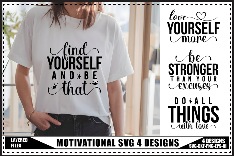 Motivation Svg 4 Designs, Self Love Motivational Svg Designs