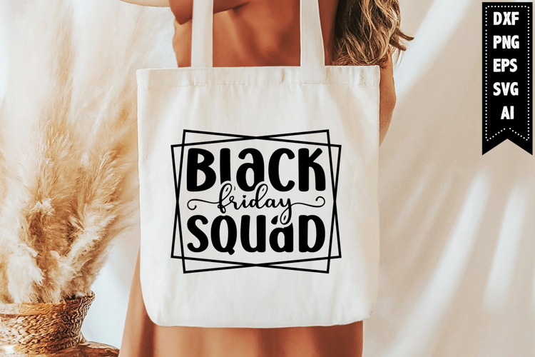 Black Friday Squad Svg, Black Friday Svg Designs