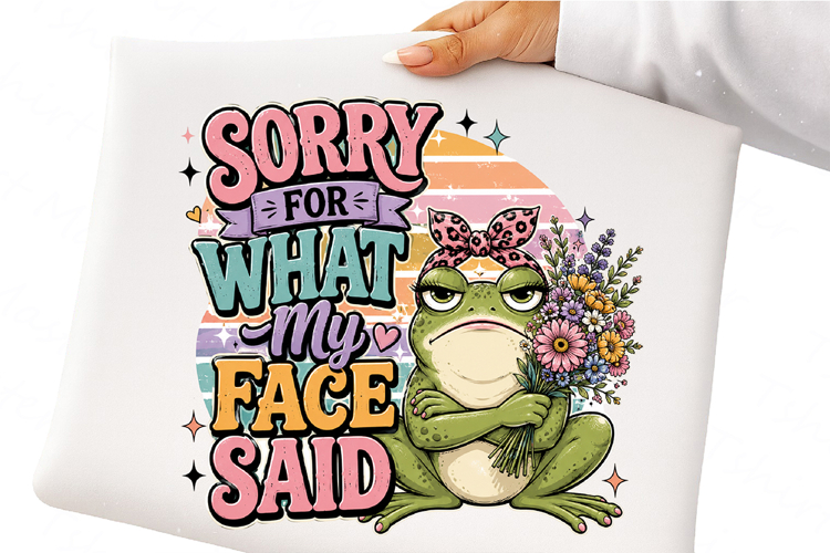 Sorry for what my Face Said Funny Frog Floral PNG