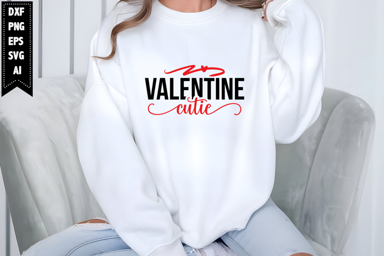 Valentine Cutie Svg, Funny Valentines Day Svg Designs