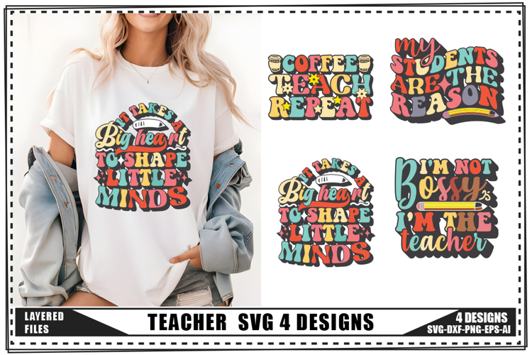 Teacher Svg 4 Designs, Teacher Shirt Svg, Teach Svg
