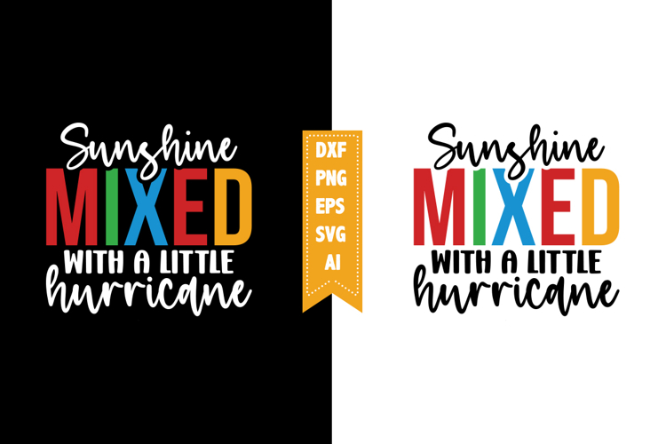 Sunshine Mixed with a Little Hurricane Svg, Sarcastic Svg