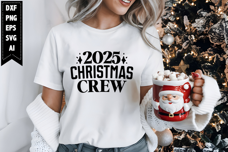 2025 Christmas Crew Svg, Christmas Svg, Xmas Svg