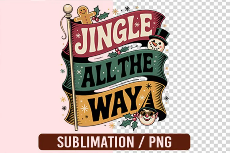 Jingle all the way Christmas PNG Designs