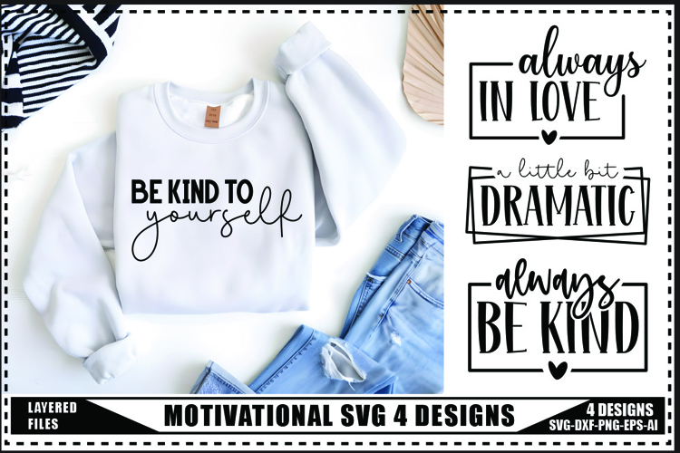 Motivation Svg 4 Designs, Self Love Motivation Svg