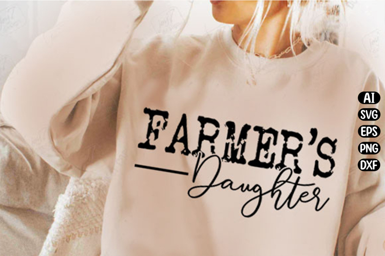 Farmer s Daughter farm Quote Svg Design