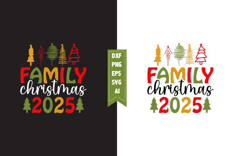 Family Christmas 2025 Svg, Christmas Svg, Xmas Svg