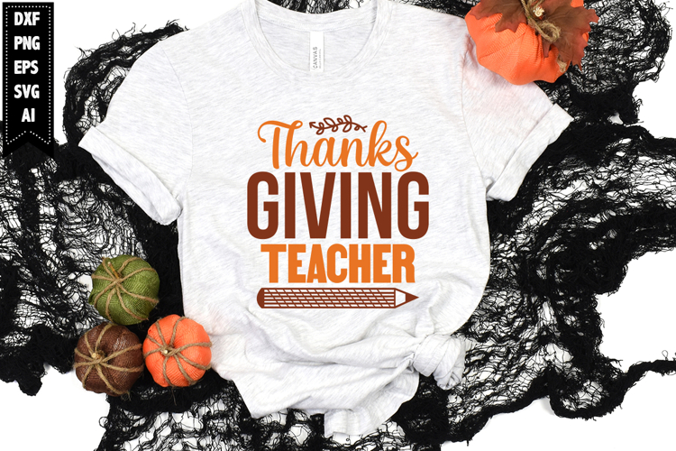 Thanksgiving Teacher Svg, Autumn Svg, Fall Svg Designs