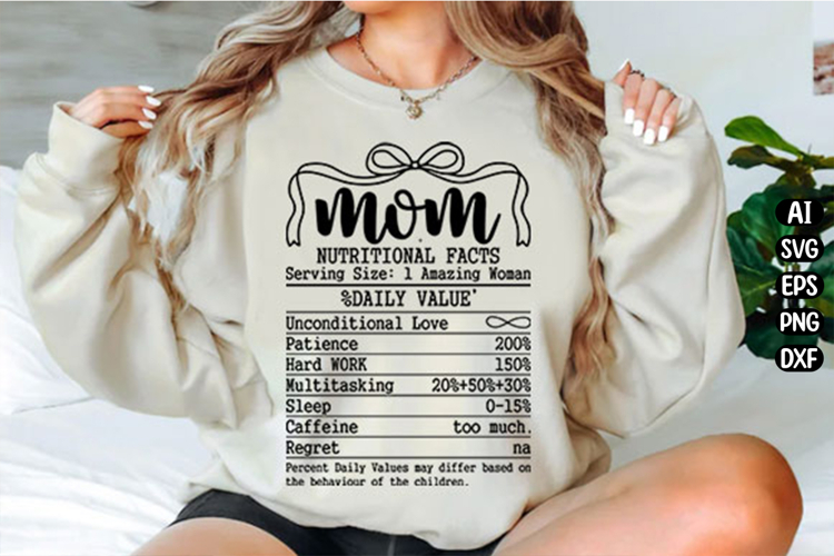 Mom Nutritional Facts Svg Design