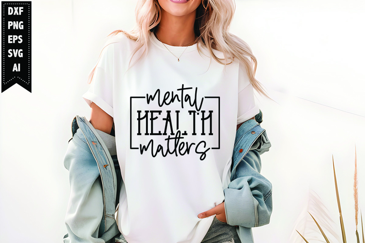 Mental health matters Svg, Motivation Svg Design
