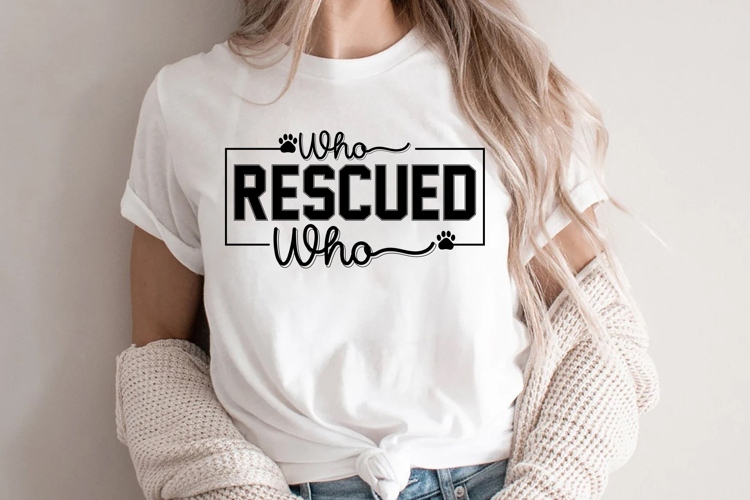 Who Rescued Who Svg, Dog Lover SVG