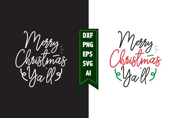 Merry Christmas Ya’ll Svg, Christmas Svg, Xmas Svg