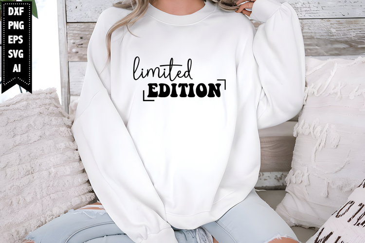 Limited Edition Svg, Motivational Svg