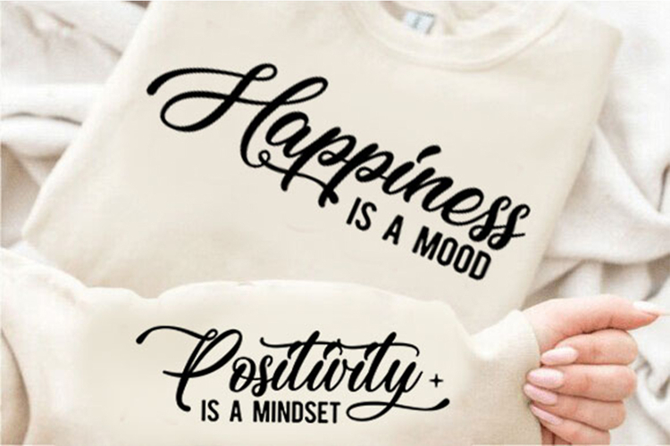 Happiness is Mood Positivity is Mindset Svg Design