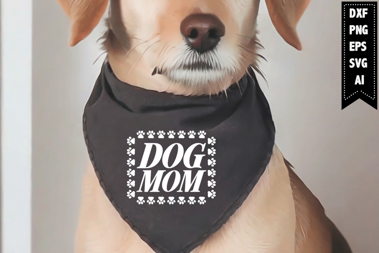 Dog Mom Svg, Dog Bandana Svg Designs