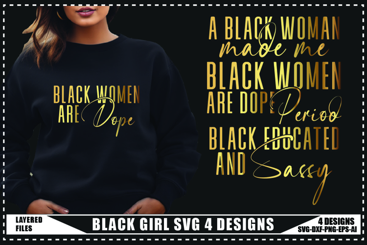 Black Girl Svg 4 Designs, Positive Quotes Svg