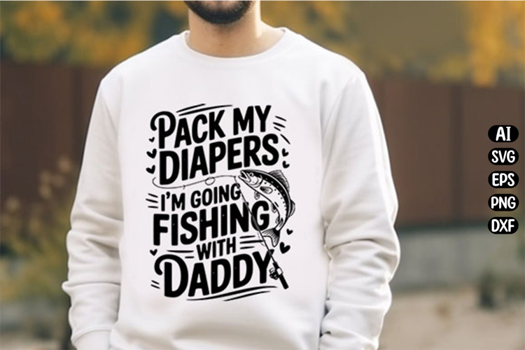 Pack My Diapers Im Going Fishing Svg Design