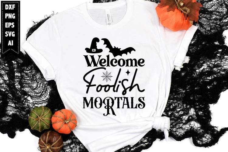 Welcome Foolish Mortals Svg, Halloween Ghost Svg Design