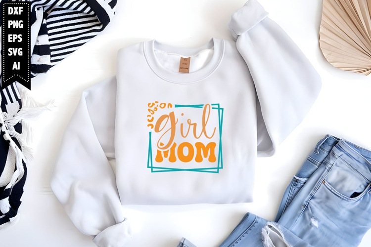 girl mom Svg, Mothers Day Svg