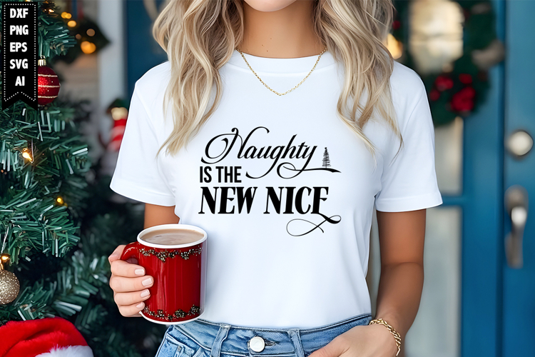 Naughty is the new Nice Svg, Christmas Svg, Xmas Svg