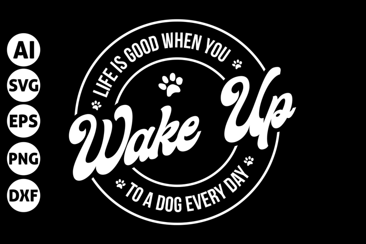 Dog Life Svg Image 12
