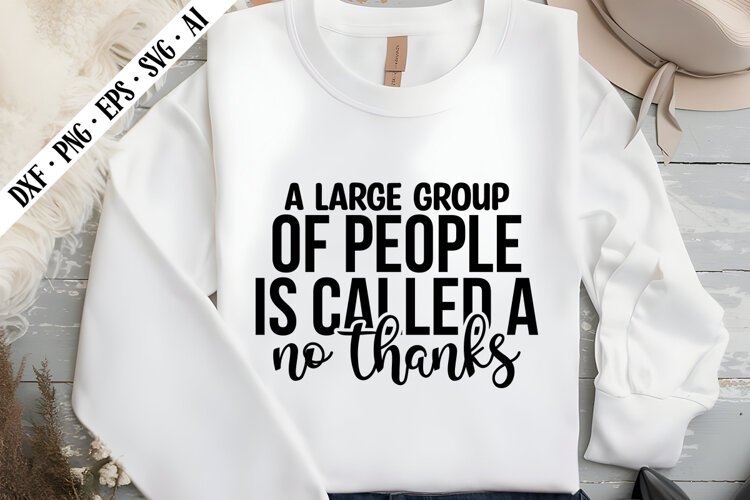 a large group of people is called a no thanks Svg example image 1