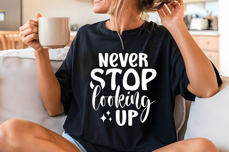 Never Stop Looking Up Svg, New Year Svg Designs