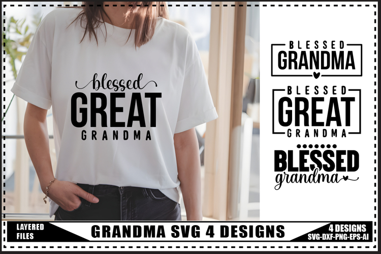 Grandma Svg 4 Designs, Family Svg Designs