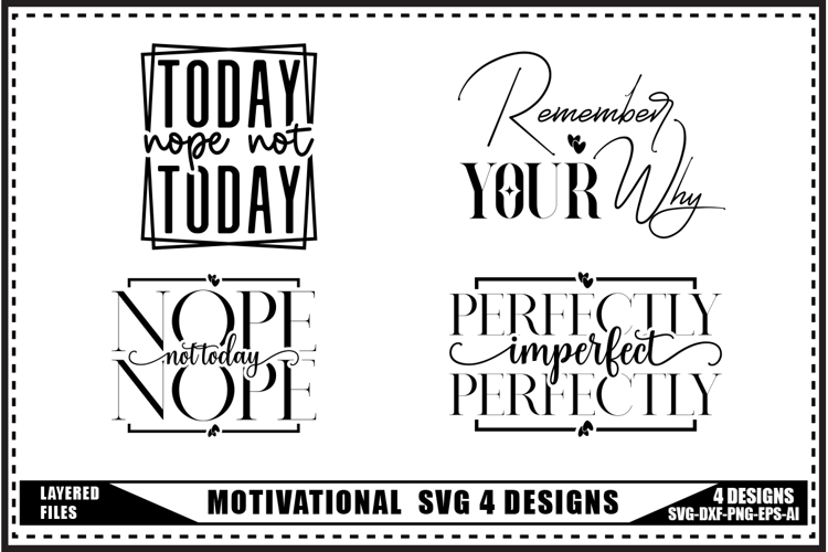Motivation Svg 4 Designs, Self Love Motivation Svg