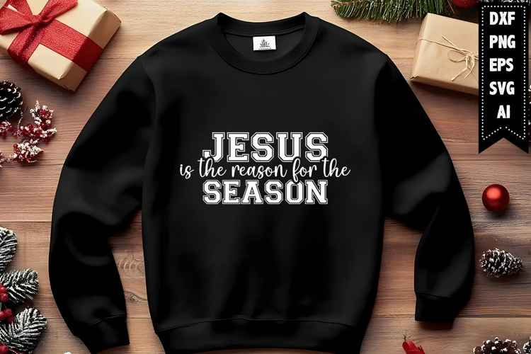 Jesus is the Reason for the Season Svg, Christmas Svg, Xmas