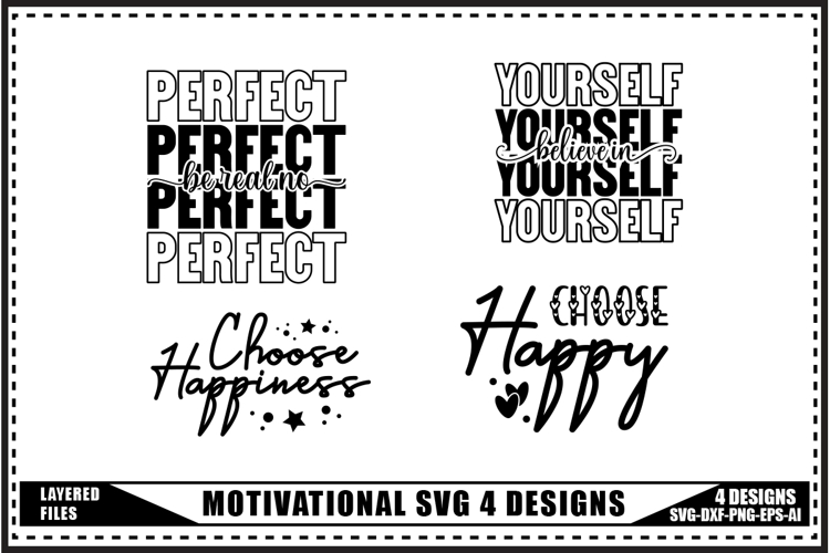 Motivation Svg 4 Designs, Self Love Motivation Svg
