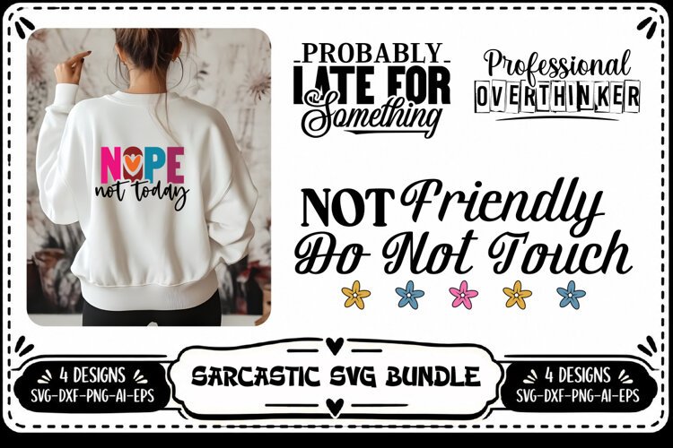 Funny Sarcastic SVG , Sarcasm Svg 4 Designs example image 1
