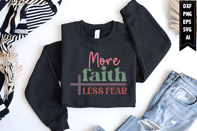 More faith less fear Svg, Religious Svg, Jesus God Svg