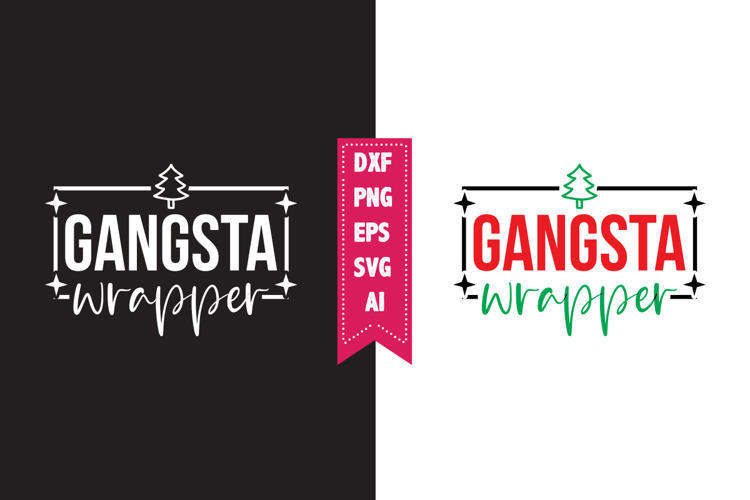Gangsta wrapper Svg, Christmas Svg, Xmas Svg