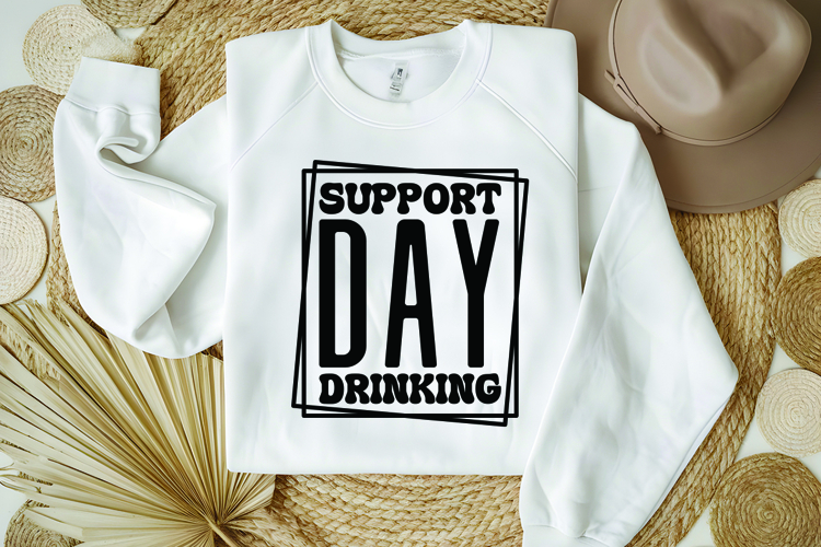 Support Day Drinking Svg, Funny Sarcastic Svg