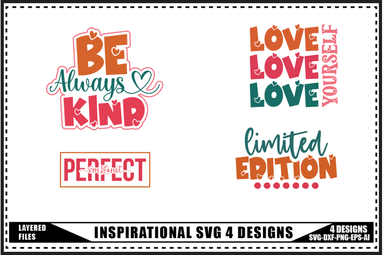 Motivation Svg 4 Designs, Self Love Motivation Svg