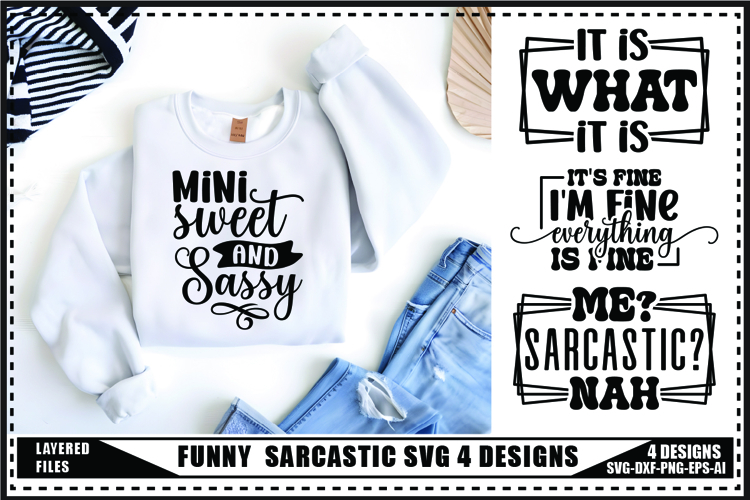 Sarcastic Svg 4 Designs, Funny Sarcasm Svg