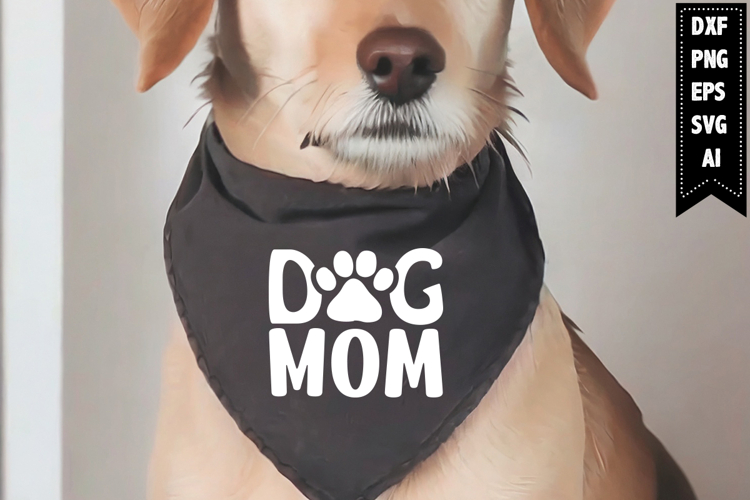 Dog Mom Svg, Dog Bandana Svg Designs