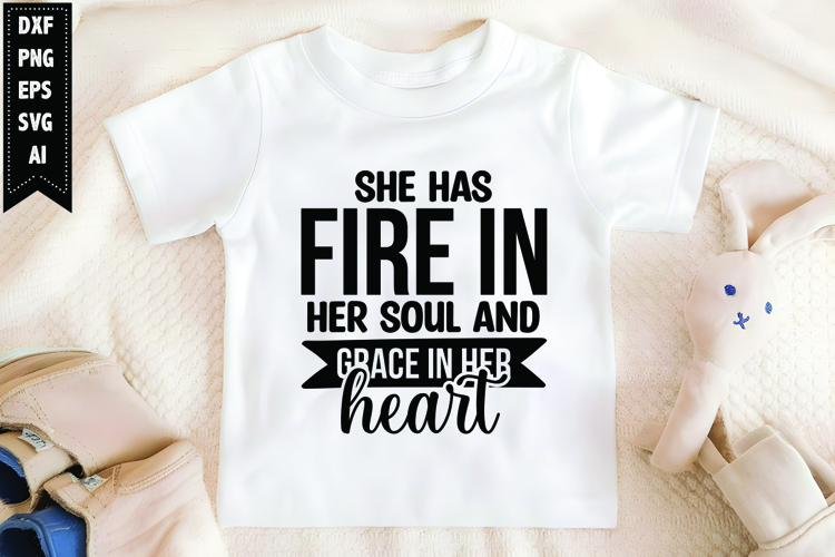 she has fire in her soul and grace in her heart Svg